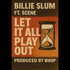 Let It All Play Out