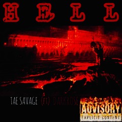 Tae $avage - Hell