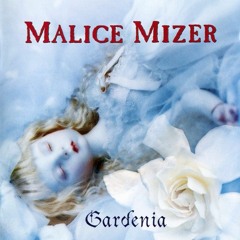 MALICE MIZER -Houkai Jokyoku/崩壊序曲