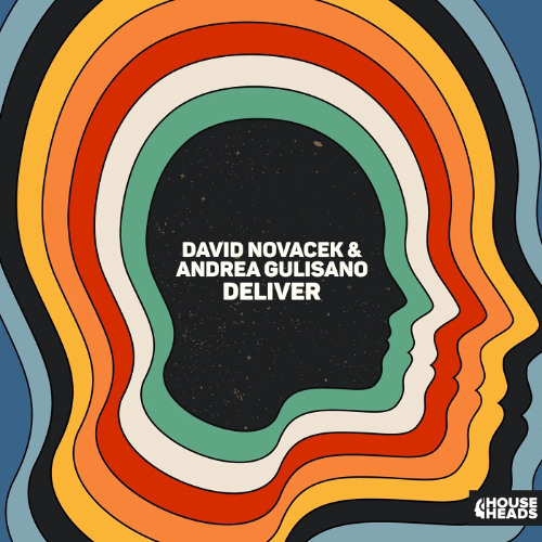 David Novacek & Andrea Gulisano - Deliver [House Heads]