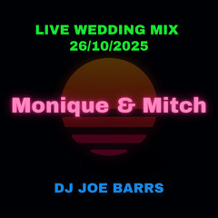 Monique & Mitch Wedding Mix 26/10/2025