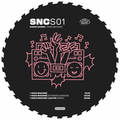 SNCS01 - Radio Cargo - Rave Machine (Snippets)