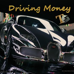 Driving Money