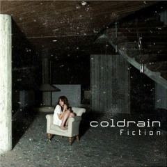 COLDRAIN -Fiction