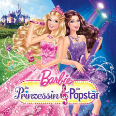Ich Lebte Gern Wie Sie - Barbie Die Prinzessin und der Popstar
