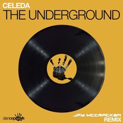 Celeda - Underground (Jay McCracken Remix)