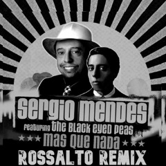 Free Download: Sergio Mendes - Mas Que Nada (RossAlto Bootleg Remix)