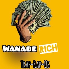Wannabe Rich Session  VOL 3  (full trap rap us fr kreyol)