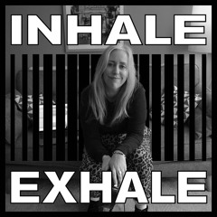 Petals In Sound - Inhale Exhale Podcast #34