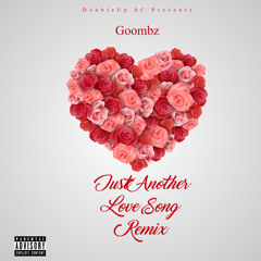 Goombz - Just Another Love Song Remix Jacquees, Dej loaf