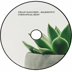 Fran Sanchis - Harmony (Original Mix)