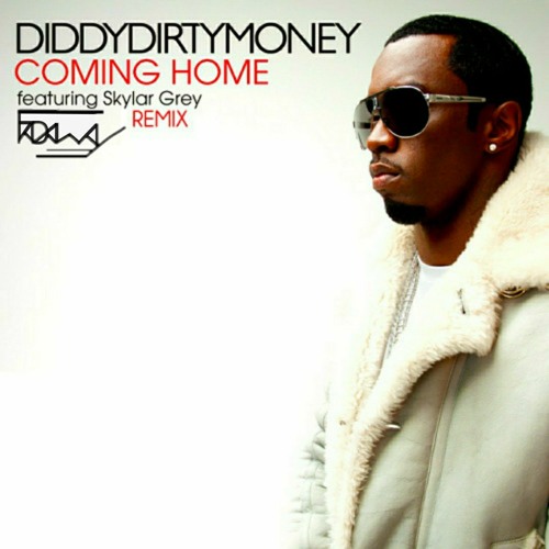 Stream Diddy Dirty Money Coming Home ft. Skylar Grey Fadaway