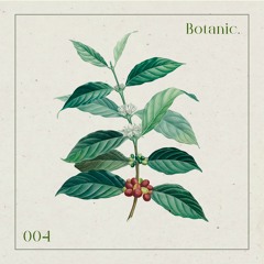 Botanic Podcast - 004 - Aninha