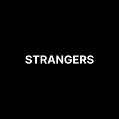 Strangers