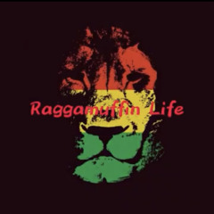 Raggamuffin Life