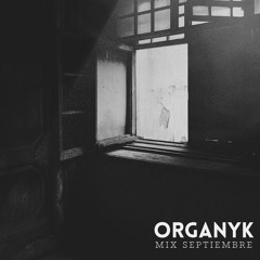 Organyk - Mix Septiembre 2024