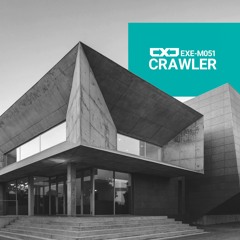 EXE - M051 - Crawler (2021)