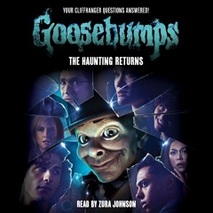 Goosebumps TV #1: The Haunting Returns - Audiobook Clip