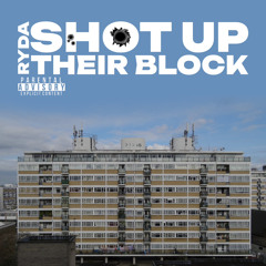Ryda - Shot up their block