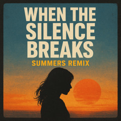 BONNIE X CLYDE - When the Silence Breaks (SUMMERS Remix) [CONTEST SUBMISSION]