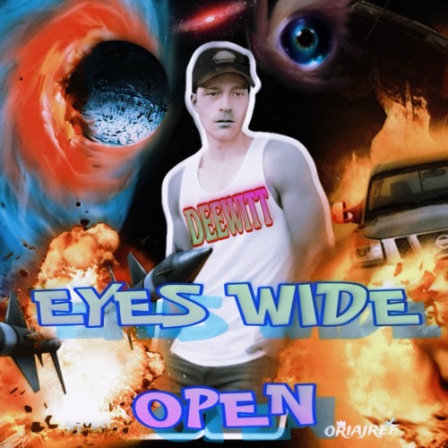 Eyes wide open