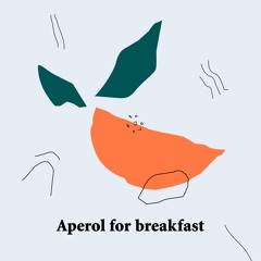 Aperol for breakfast