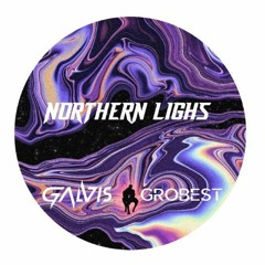 Grobetscrew rec. Northern lighs podcast // Galvis(Col)