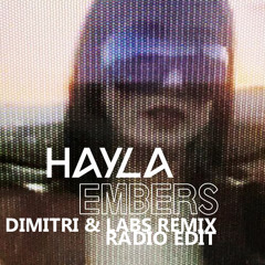 Hayla - Embers (Dimitri & Labs Remix - Radio Edit) ** FREE DOWNLOAD **