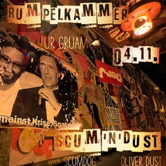 Rumpelkammer Podcast #6 Scum'n'Dust