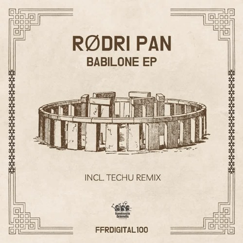 premiere: RØDRI PAN - Babilone (Original Mix) [FFRDIGITAL100]