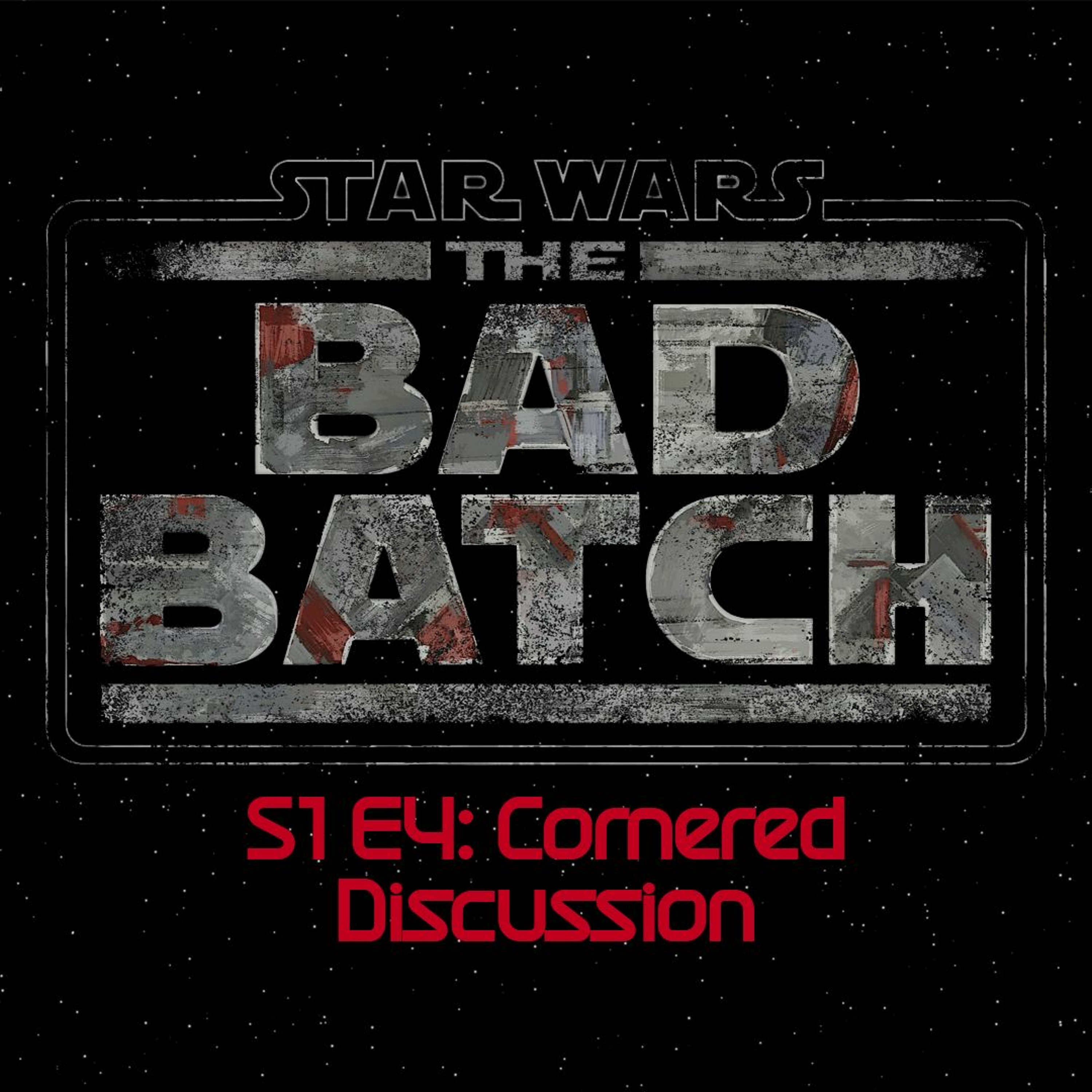 The Bad Batch S1E4: Cornered