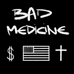 Bad Medicine (Prod. By Frank Waln)