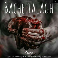 BACHE TALAGH.mp3