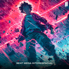 BEAT MEGA INTERESPACIAL