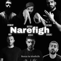 Pishro x Yas x Hichkas x Shayea x Fadaei x Shapur  - Narefigh I  Remix