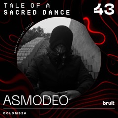 Asmodeo | Tale of a Sacred Dance Podcast 43