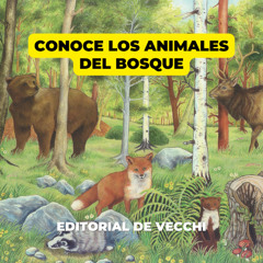 [#Podcast] Conoce los animales del bosque - Meet the animals of the forest