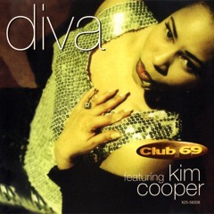CLUB 69 ft. KIM COOPER : DIVA (Whatever Girl Pier Queen Mix)[1995]