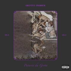 Grotto Musick III - Putaria da Grota - Mixed by Lumpex