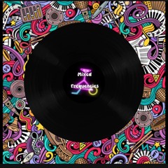 Mixed Frequencies’ Happy Hour