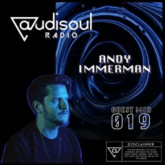 Audisoul Radio | Guest Mix 019: Andy Immerman