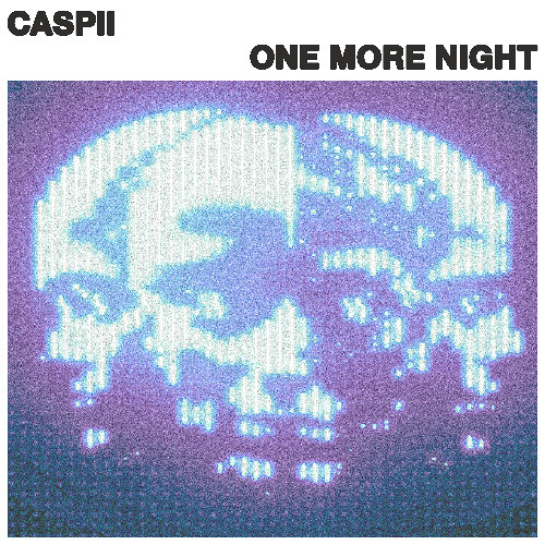 CASPII - One More Night