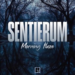 Sentierum - Morning Haze