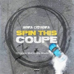 Abra X Modjo - Spin This Lady's Coupe (DJ Lewis McCrindle Mashup)