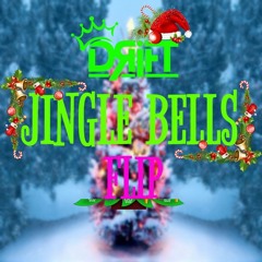 BASSJACKERS - JINGLE BELLS (DRIFT FLIP) HAPPY CHRISTMAS GUYS FREE DOWNLOAD