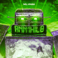 Will Sparks - Annihilate (Hard Techno Remix)FREE DOWNLOAD