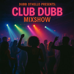 Club Dubb Mixshow #002