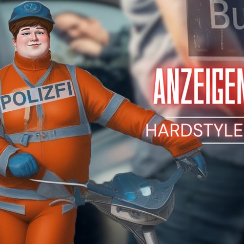 DER ANZEiGENHAUPTMEiSTER - Hardstyle Remix - Feat. Finch Asozial - Parodie