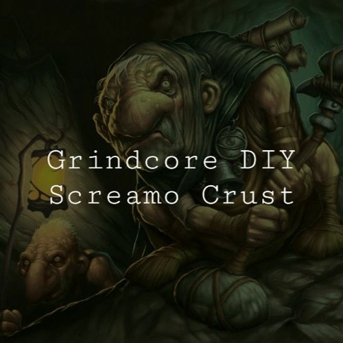 [VA] Grindcore Crustcore Screamo Noise | Q4 (226)