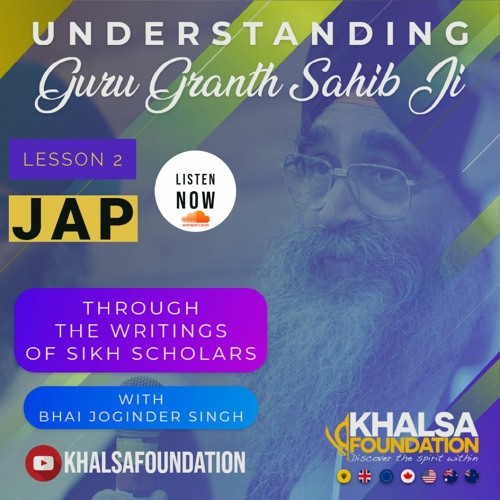 Lesson 2 - Meanings of the word Jap of Japji Sahib explained (Podcast series)